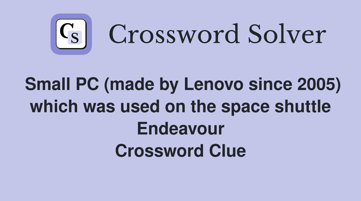 Small PC (made by Lenovo since 2005) which was used on the space